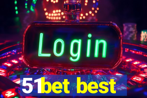 51bet best